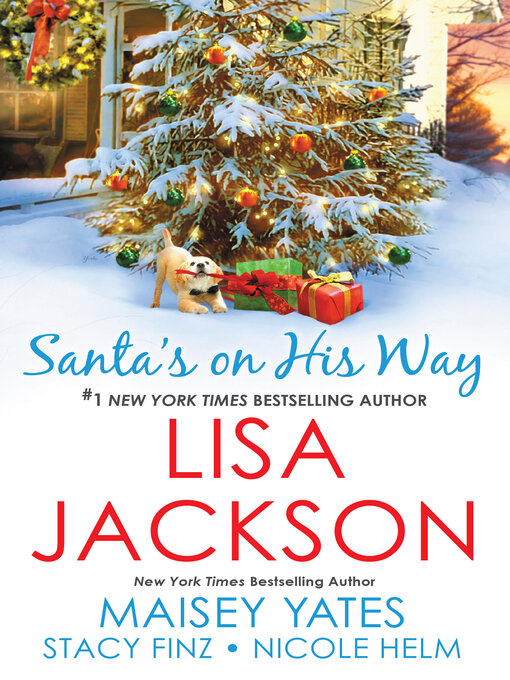 Title details for Santa's on His Way by Lisa Jackson - Wait list